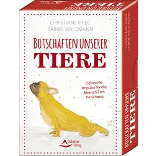 Botschaften unserer Tiere - Liebevolle Impulse für die Mensch-Tier-Beziehung Krieg, Christiane; Waldmann, Sabine Gebundene Ausgabe 