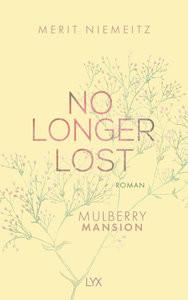 No Longer Lost - Mulberry Mansion Niemeitz, Merit Copertina rigida 