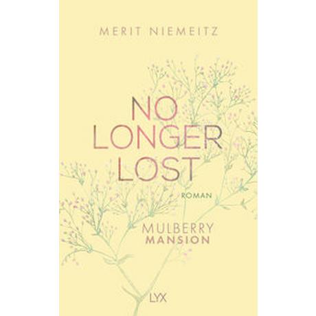 No Longer Lost - Mulberry Mansion Niemeitz, Merit Copertina rigida 