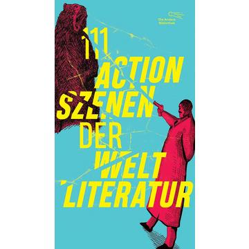 111 Actionszenen der Weltliteratur