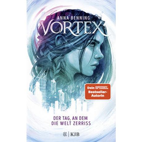 Vortex - Der Tag, an dem die Welt zerriss Benning, Anna Couverture rigide 