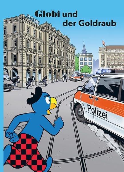 Globi und der Goldraub Lendenmann, Jürg; Glättli, Samuel (Illustrationen) Gebundene Ausgabe 