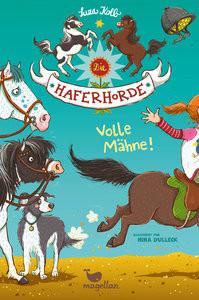 Die Haferhorde - Volle Mähne! Kolb, Suza; Dulleck, Nina (Illustrationen) Gebundene Ausgabe 