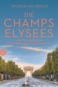 Die Champs-Élysées Haubrich, Rainer Livre de poche 