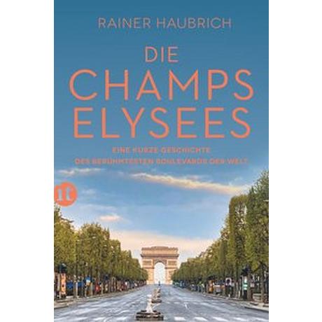 Die Champs-Élysées Haubrich, Rainer Livre de poche 