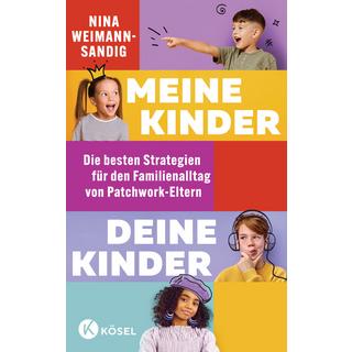 Meine Kinder, deine Kinder Weimann-Sandig, Nina Gebundene Ausgabe 