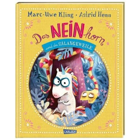 Das NEINhorn und die SchLANGEWEILE Kling, Marc-Uwe; Henn, Astrid (Illustrationen) Gebundene Ausgabe 