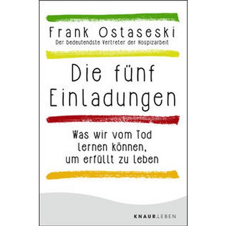 Die fünf Einladungen Ostaseski, Frank; Elze, Judith (Übersetzung) Libro in brossura 