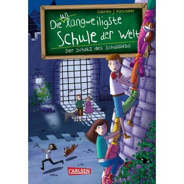 Die unlangweiligste Schule der Welt 10: Der Schatz des Schuldiebs