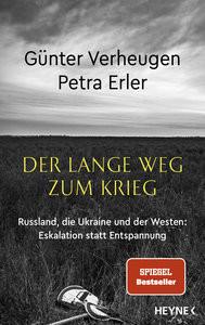 Der lange Weg zum Krieg Verheugen, Günter; Erler, Petra Gebundene Ausgabe 