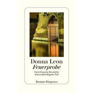 Feuerprobe Leon, Donna; Schmitz, Werner (Übersetzung) Couverture rigide 