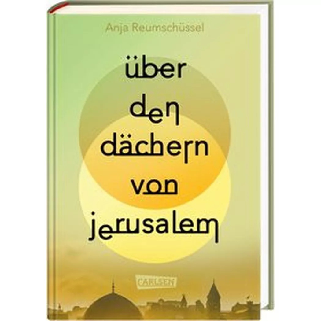 Carlsen - Über den Dächern von Jerusalem
