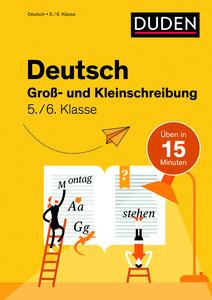 Deutsch in 15 Min - Groß- und Kleinschreibung 5./6. Klasse Clausen, Marion; Ablang, Friederike (Illustrationen) Gebundene Ausgabe 