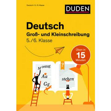 Deutsch in 15 Min - Groß- und Kleinschreibung 5./6. Klasse