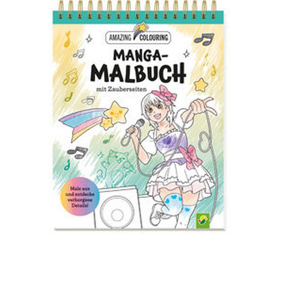 Schwager & Steinlein  Manga-Malbuch mit Zauberseiten. Tolles Geschenk für Fans! 