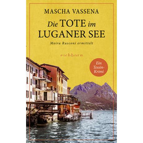 Die Tote im Luganer See Vassena, Mascha Couverture rigide 