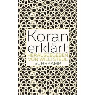 Koran erklärt Steul, Willi (Hrsg.); Engelbrecht, Sebastian (Mitarbeit); Schneiders, Thorsten Gerald (Mitarbeit) Livre de poche 