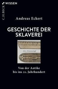 Geschichte der Sklaverei Eckert, Andreas Livre de poche 