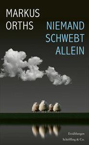 Niemand schwebt allein Orths, Markus Copertina rigida 