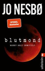 Blutmond (Ein Harry-Hole-Krimi 13) Nesbø, Jo; Frauenlob, Günther (Übersetzung) Livre de poche 