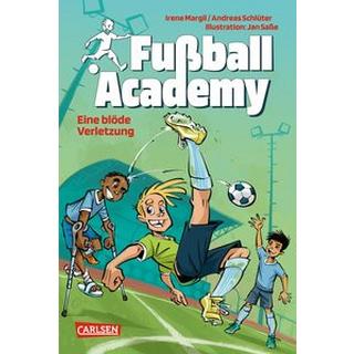 Fußball Academy 2: Eine blöde Verletzung Margil, Irene; Schlüter, Andreas; Saße, Jan (Illustrationen) Gebundene Ausgabe 