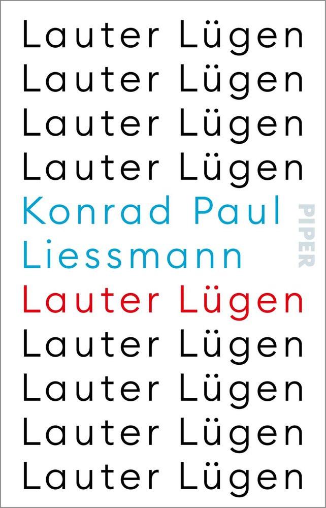 Lauter Lügen Liessmann, Konrad Paul Livre de poche 