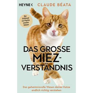 Das große Miez-Verständnis Béata, Claude; Hagen, Inka (Illustrationen); Seifried, Bettina (Übersetzung); Tschöpe, Annika (Übersetzung) Libro in brossura 