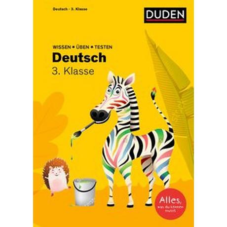 Wissen - Üben - Testen: Deutsch 3. Klasse Holzwarth-Raether, Ulrike; Neidthardt, Angelika; Raether, Annette; Rendtorff-Roßnagel, Anne; Rieckhoff, Jürgen (Illustrationen); Scholz, Barbara (Illustrationen) Gebundene Ausgabe 