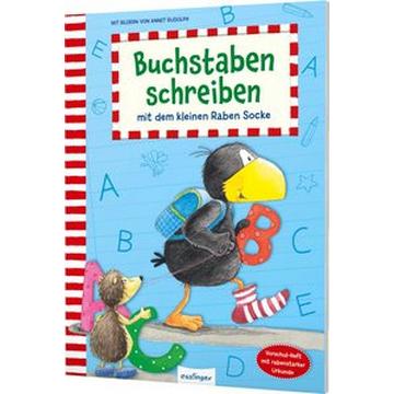 Der kleine Rabe Socke: Buchstaben schreiben mit dem kleinen Raben Socke