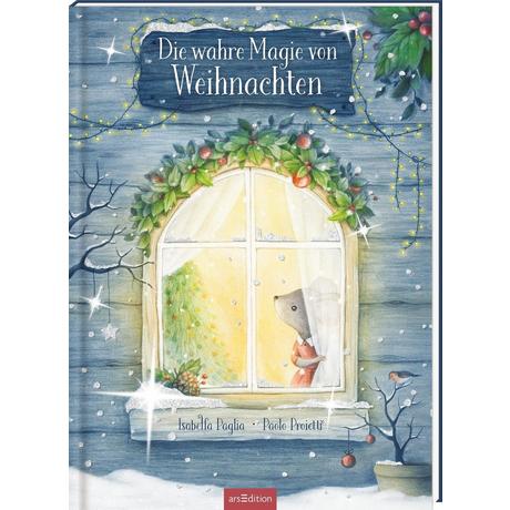 Die wahre Magie von Weihnachten Paglia, Isabella; Proietti, Paolo (Illustrationen); Zeltner-Shane, Henriette (Übersetzung) Copertina rigida 