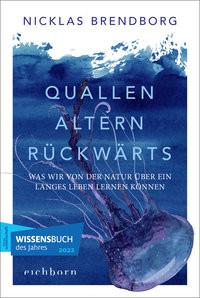 Quallen altern rückwärts Brendborg, Nicklas; Carl, Justus (Übersetzung) Livre de poche 