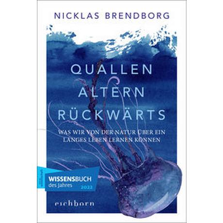 Quallen altern rückwärts Brendborg, Nicklas; Carl, Justus (Übersetzung) Livre de poche 