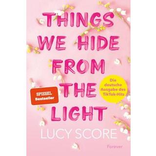 Things We Hide From The Light (Knockemout 2) Score, Lucy; Streich, Ina (Übersetzung) Couverture rigide 