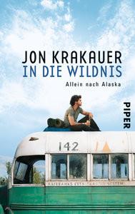 In die Wildnis Krakauer, Jon; Steeger, Stephan (Übersetzung); Frey, Ulrike (Übersetzung) Livre de poche 