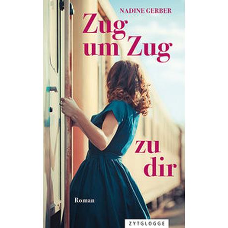 Zug um Zug zu dir Gerber, Nadine Couverture rigide 