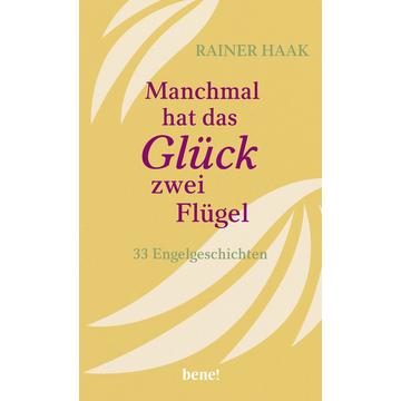 Manchmal hat das Glück zwei Flügel