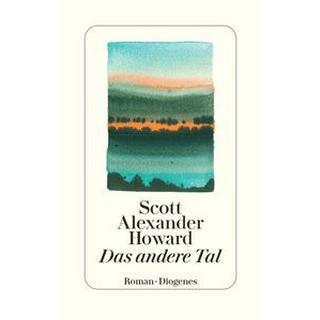 Das andere Tal Howard, Scott Alexander; Burger, Anke Caroline (Übersetzung) Couverture rigide 