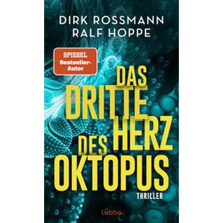 Das dritte Herz des Oktopus Rossmann, Dirk; Hoppe, Ralf Couverture rigide 