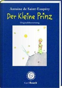 Der kleine Prinz. Illustrierte Leinenausgabe Saint-Exupéry, Antoine de; Leitgeb, Grete und Josef (Übersetzung) Copertina rigida 