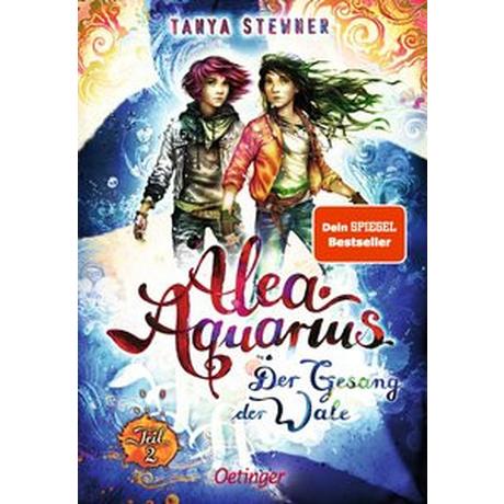 Alea Aquarius 9 Teil 2. Der Gesang der Wale Stewner, Tanya; Carls, Claudia (Illustrationen) Gebundene Ausgabe 