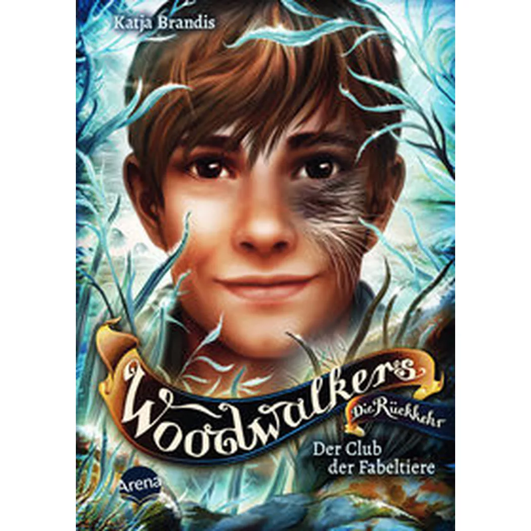 arena - Woodwalkers Die Rückkehr (Staffel 2, Band 4). Der Club der Fabeltiere, Brandis, Katja; Carls, Claudia (Illustrationen)