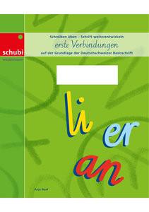 Schreiblehrgang Deutschschweizer Basisschrift - erste Verbindungen Anja Naef; Anja Naef (Illustrationen) Gebundene Ausgabe 