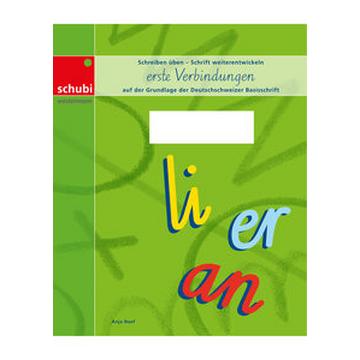 Schreiblehrgang Deutschschweizer Basisschrift - erste Verbindungen