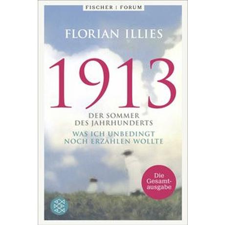 1913. Die Gesamtausgabe Illies, Florian Livre de poche 