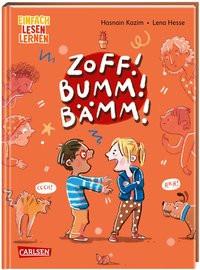 ZOFF! BUMM! BÄMM!- Ein Streitbuch Kazim, Hasnain; Hesse, Lena (Illustrationen) Gebundene Ausgabe 