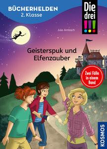 Die drei !!!, Bücherhelden 2. Klasse, Doppelband 1, Geisterspuk und Elfenzauber Ambach, Jule; Rau, Katja (Illustrationen) Copertina rigida 