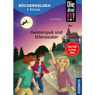 Die drei !!!, Bücherhelden 2. Klasse, Doppelband 1, Geisterspuk und Elfenzauber Ambach, Jule; Rau, Katja (Illustrationen) Copertina rigida 