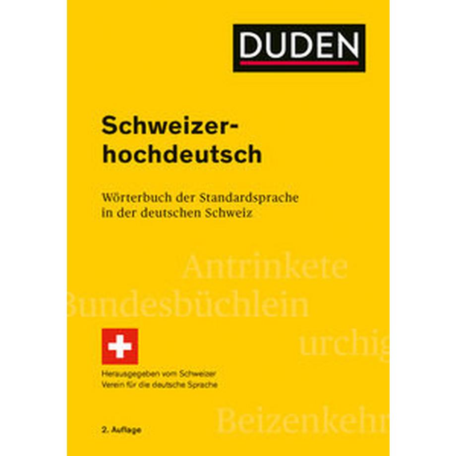 DUDEN  Schweizerhochdeutsch 