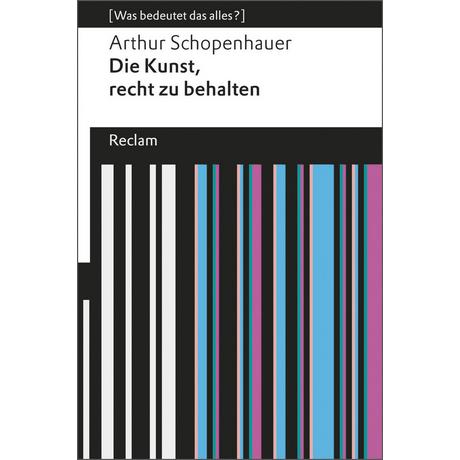 Die Kunst, recht zu behalten Schopenhauer, Arthur Taschenbuch 