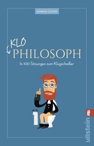 Klo-Philosoph Clever, Konrad; Fletcher, Adam; Egger, Lukas N.P. Livre de poche 